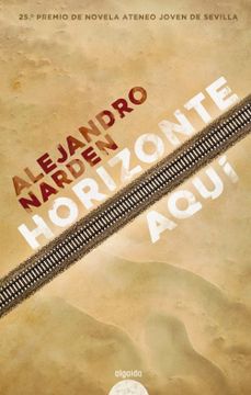 portada Horizonte Aqui (Premio Ateneo Joven de Sevilla de Novela 2020) (in Spanish)