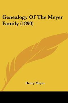 portada genealogy of the meyer family (1890) (en Inglés)