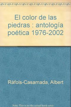 portada COLOR DE LAS PIEDRAS ANTOLOGIA POETICA 1976-2002