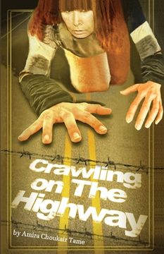 portada Crawling on the Highway (en Inglés)