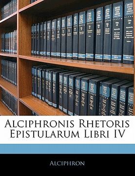 portada Alciphronis Rhetoris Epistularum Libri IV (en Latin)