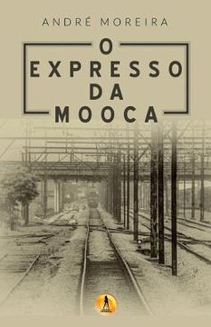 portada O Expresso da Mooca (in Portuguese)