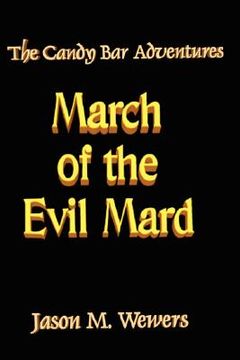 portada candy bar adventures: march of the evil mard