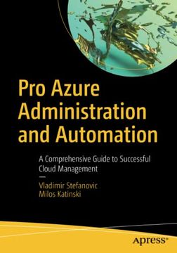 portada Pro Azure Administration and Automation: A Comprehensive Guide to Successful Cloud Management (en Inglés)