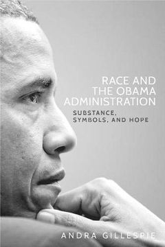 portada Race and the Obama Administration: Substance, Symbols, and Hope (en Inglés)