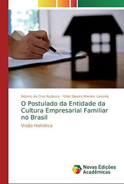 portada O Postulado da Entidade da Cultura Empresarial Familiar no Brasil: Visão Holística (in Portuguese)