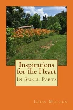 portada Inspirations for the Heart: In Small Parts (en Inglés)
