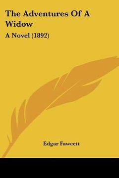 portada the adventures of a widow: a novel (1892) (en Inglés)