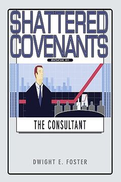 portada shattered covenants book iii: the consultant (en Inglés)