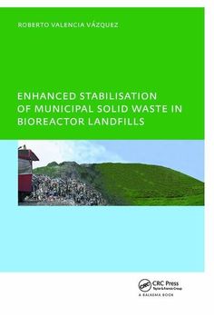 portada Enhanced Stabilisation of Municipal Solid Waste in Bioreactor Landfills: Unesco-Ihe PhD Thesis (in English)