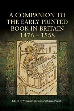 portada A Companion to the Early Printed Book in Britain, 1476-1558 (en Inglés)