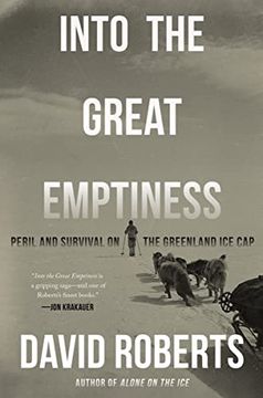 portada Into the Great Emptiness: Peril and Survival on the Greenland ice cap (in English)