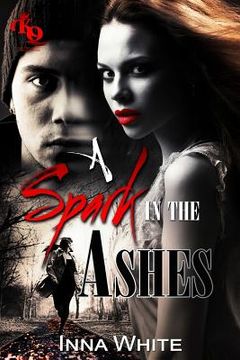 portada A Spark In The Ashes (en Inglés)