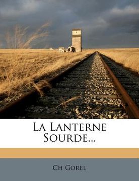 portada La Lanterne Sourde... (in French)