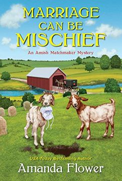 portada Marriage can be Mischief: 3 (an Amish Matchmaker Mystery) (en Inglés)