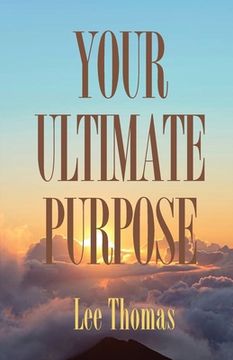 portada Your Ultimate Purpose (en Inglés)