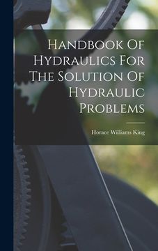 portada Handbook Of Hydraulics For The Solution Of Hydraulic Problems