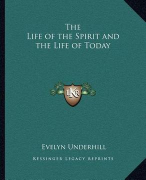 portada the life of the spirit and the life of today (en Inglés)