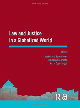 portada Law and Justice in a Globalized World: Proceedings of the Asia-Pacific Research in Social Sciences and Humanities, Depok, Indonesia, November 7-9, 201