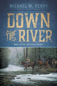portada Down the River (The two Rivers Trilogy) (en Inglés)