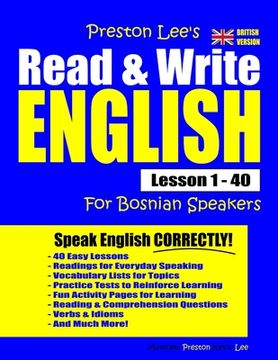 portada Preston Lee's Read & Write English Lesson 1 - 40 For Bosnian Speakers (British Version) (in English)