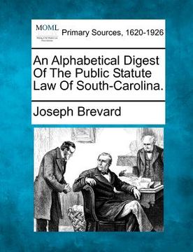 portada an alphabetical digest of the public statute law of south-carolina.