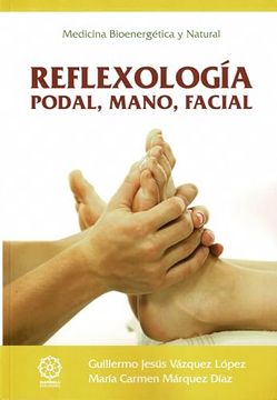 portada Reflexologia Podal, Mano, Facial (in Spanish)