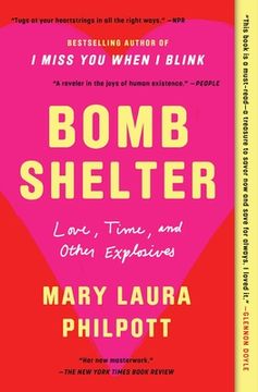 portada Bomb Shelter: Love, Time, and Other Explosives (en Inglés)