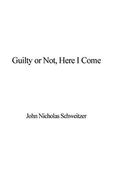 portada Guilty or Not, Here i Come (in English)