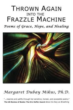 portada Thrown Again into the Frazzle Machine: Poems of Grace, Hope, and Healing