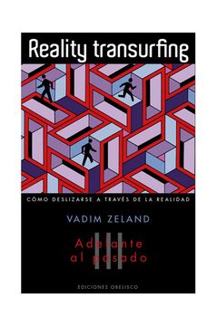 portada Reality Transurfing. Adelante al Pasado vol. III (in Spanish)