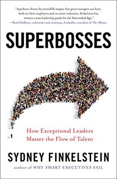 portada Superbosses: How Exceptional Leaders Master the Flow of Talent (en Inglés)