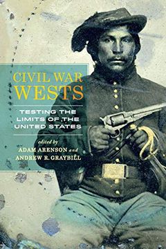 portada Civil war Wests: Testing the Limits of the United States (en Inglés)