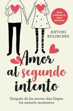portada AMOR AL SEGUNDO INTENTO - BOLINCHES, ANTONI - Libro Físico (in Spanish)