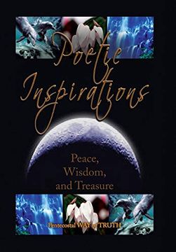 portada Poetic Inspirations: Peace, Wisdom, and Treasure (en Inglés)