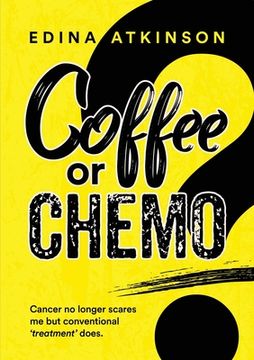 portada Coffee or Chemo? (in English)