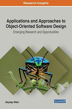 portada Applications and Approaches to Object-Oriented Software Design: Emerging Research and Opportunities (Advances in Systems Analysis, Software Engineering, and High Performance Computing) (in English)