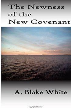 portada The Newness Of The New Covenant