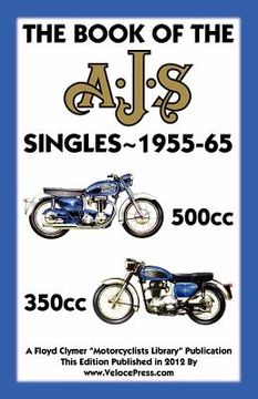 portada book of the ajs singles 1955-65 350cc & 500cc (en Inglés)