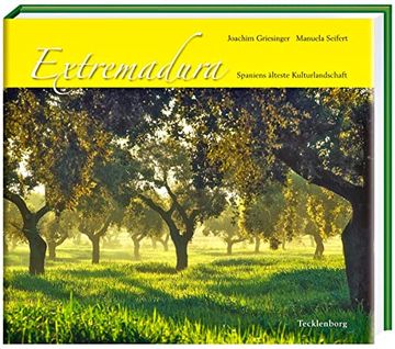 portada Extremadura: Spaniens Älteste Kulturlandschaft (en Alemán)