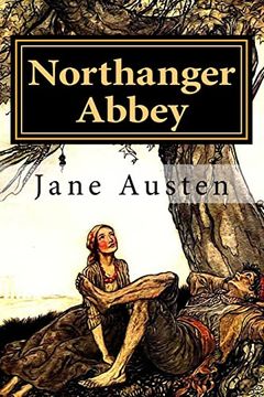 portada Northanger Abbey by Jane Austen: Northanger Abbey by Jane Austen (en Inglés)