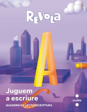 portada Cuaderno Lectoescritura 1º Educacion Primaria ed 2023 Catala Proyecto Revuela (en Catalá)