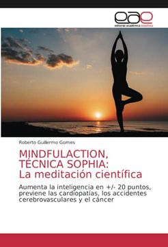 portada Mindfulaction, Técnica Sophia: La Meditación Científica: Aumenta la Inteligencia en +