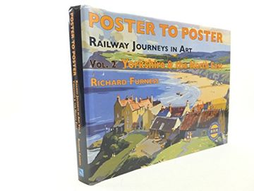 portada Railway Journeys in art Volume 2: Yorkshire and the North East (Poster to Poster)