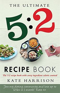portada The Ultimate 5:2 Diet Recipe Book: Easy, Calorie Counted Fast Day Meals You'll Love
