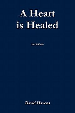 portada a heart is healed, 2nd edition (en Inglés)