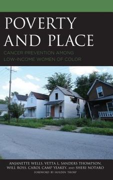 portada Poverty and Place: Cancer Prevention Among Low-Income Women of Color (in English)