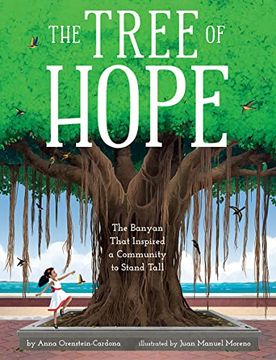 portada The Tree of Hope: The Miraculous Rescue of Puerto Rico’S Beloved Banyan 