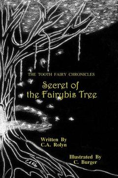 portada The Tooth Fairy Chronicles Secret of the Fairybis Tree (in English)