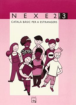 portada Nexe 2. Llibre 3. Català Bàsic Per A Estrangers (en Catalá)